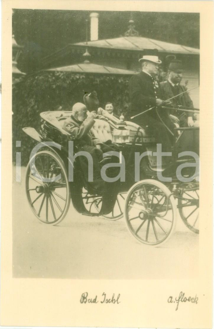 Cartolina originale da collezione 1930 ca BAD ISCHL AUSTRIA Francesco Giuseppe in carrozza nel 1910 ca Cartolina 1