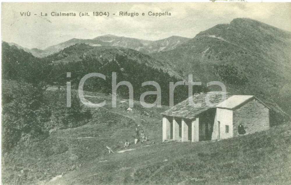 Cartolina originale da collezione 1928 VIU  TO Rifugio e cappella sul Colle CIALMETTA Cartolina FP VG 1