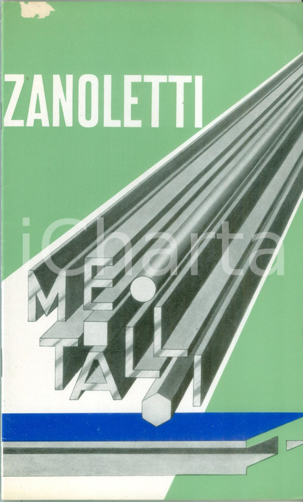 Materiale pubblicitario d’epoca 1964 MILANO Metalli ZANOLETTI Opuscolo pubblicitario ILLUSTRATO DANNEGGIATO 1
