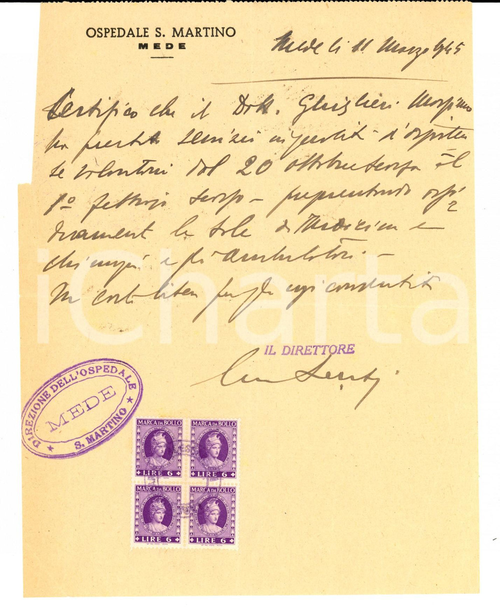 Documento originale, autentico 1945 MEDE PV Ospedale S. MARTINO Certificato a Massimo GHISLIERI volontario 1