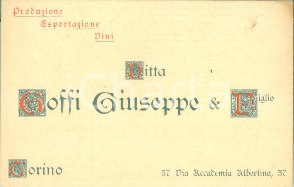 Oggetto da collezione cartaceo 1925 ca TORINO Ditta Giuseppe GOFFI produzione esportazione vini Biglietto 1