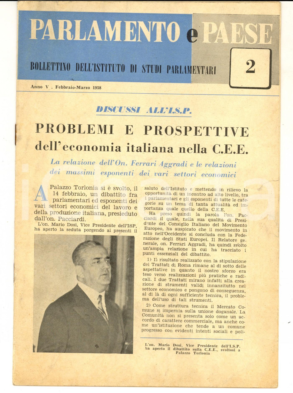Giornale, rivista storica 1958 PARLAMENTO E PAESE On. FERRARI AGGRADI sull economia italiana Anno V nÂ° 2 1