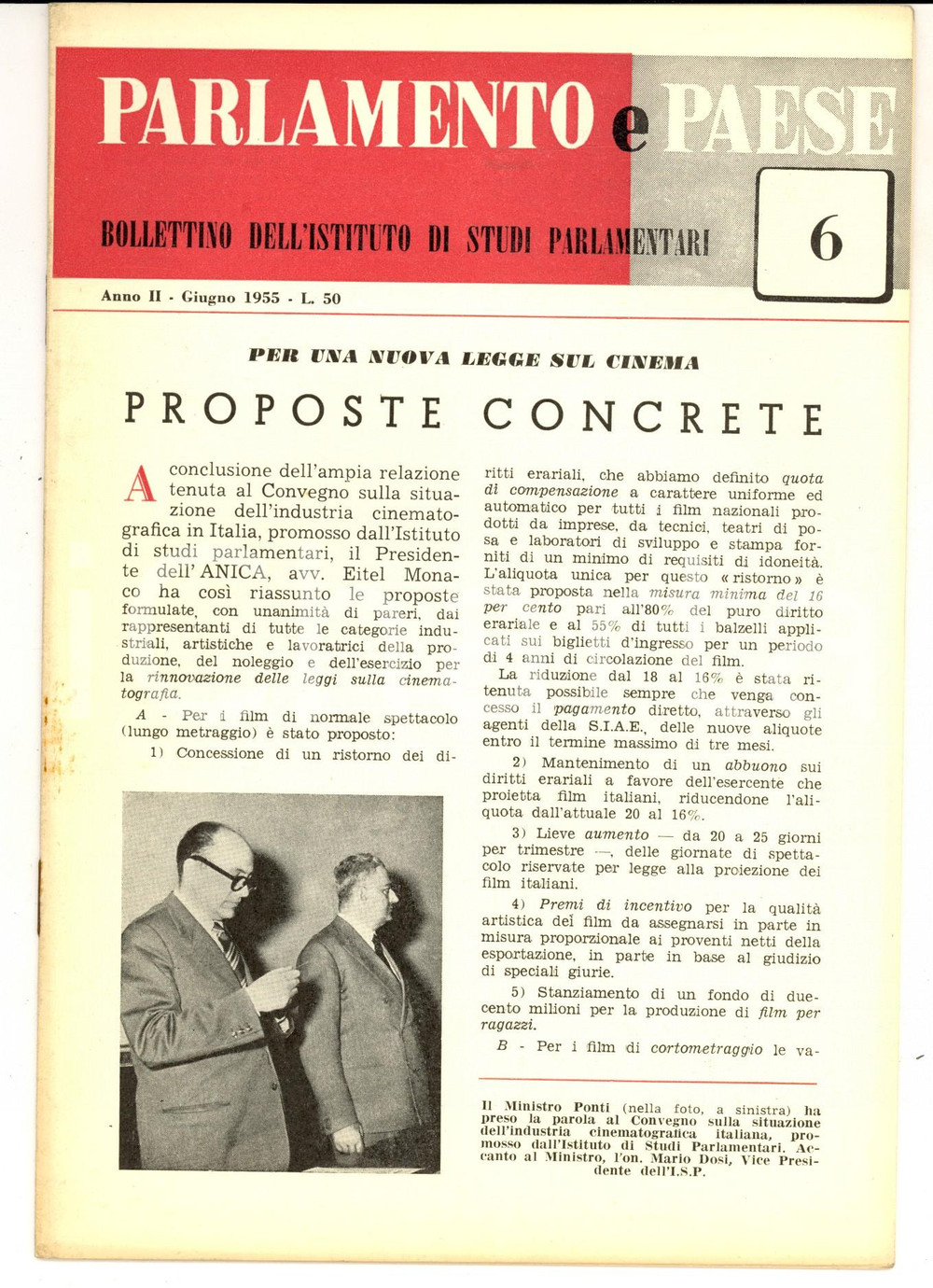 Giornale, rivista storica 1955 PARLAMENTO E PAESE Proposte per una nuova legge sul cinema Anno II nÂ° 6 1