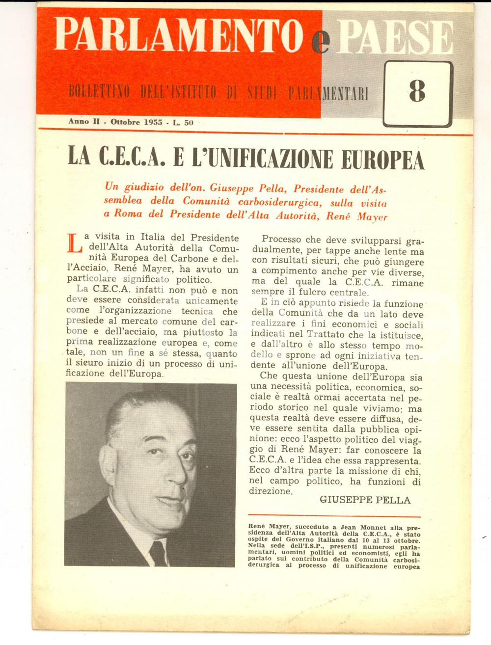 Giornale, rivista storica 1955 PARLAMENTO E PAESE Giuseppe PELLA sulla CECA Rivista anno II nÂ° 8 1