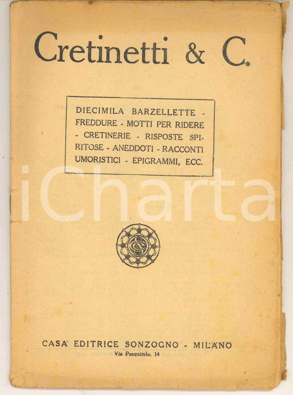 Libro, pubblicazione d epoca 1930 ca CRETINETTI & C. Diecimila barzellette freddure cretinerie Ed. SONZOGNO 1