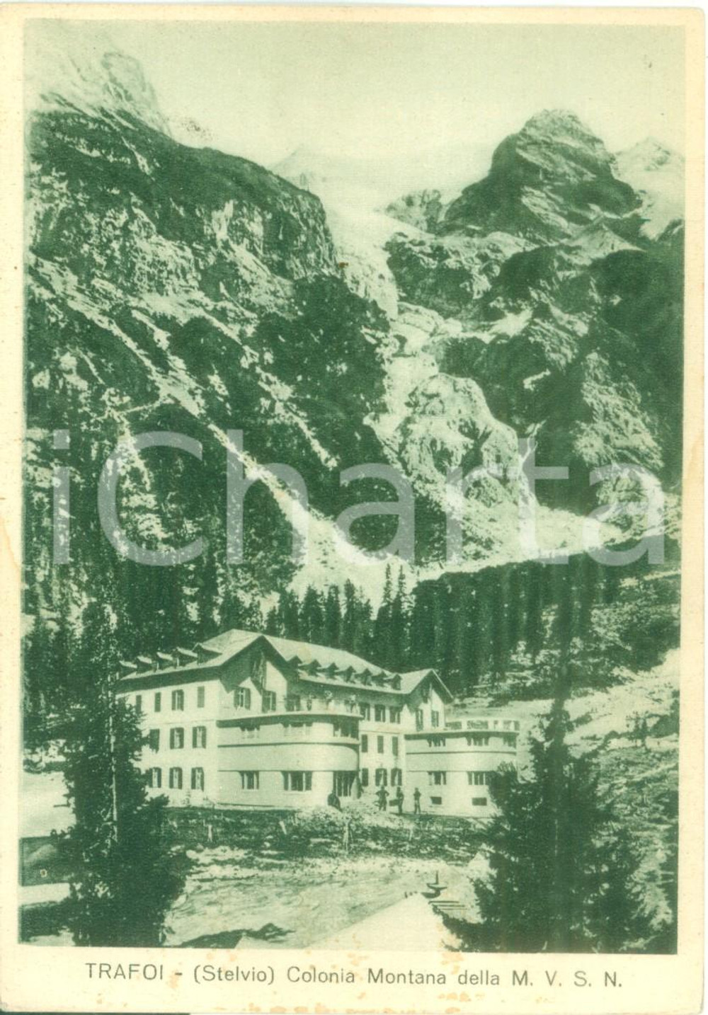 Cartolina originale da collezione 1940 ca STELVIO BZ Colonia montana della MVSN a TRAFOI Cartolina DANNEGGIATA 1