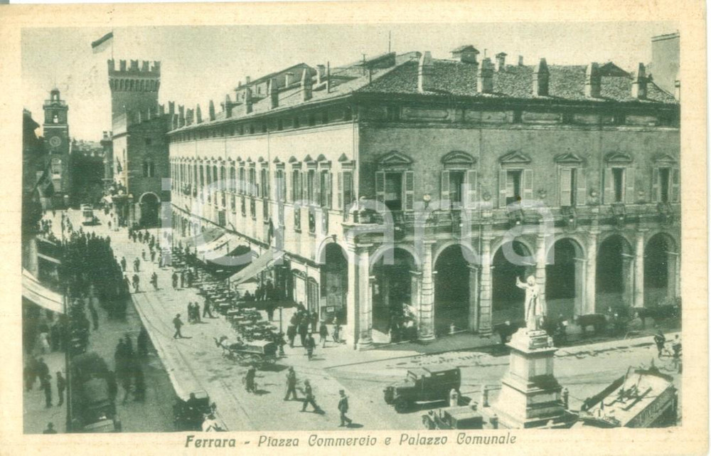 Cartolina originale da collezione 1936 FERRARA Piazza Commercio e Palazzo Comunale Cartolina ANIMATA FP VG 1