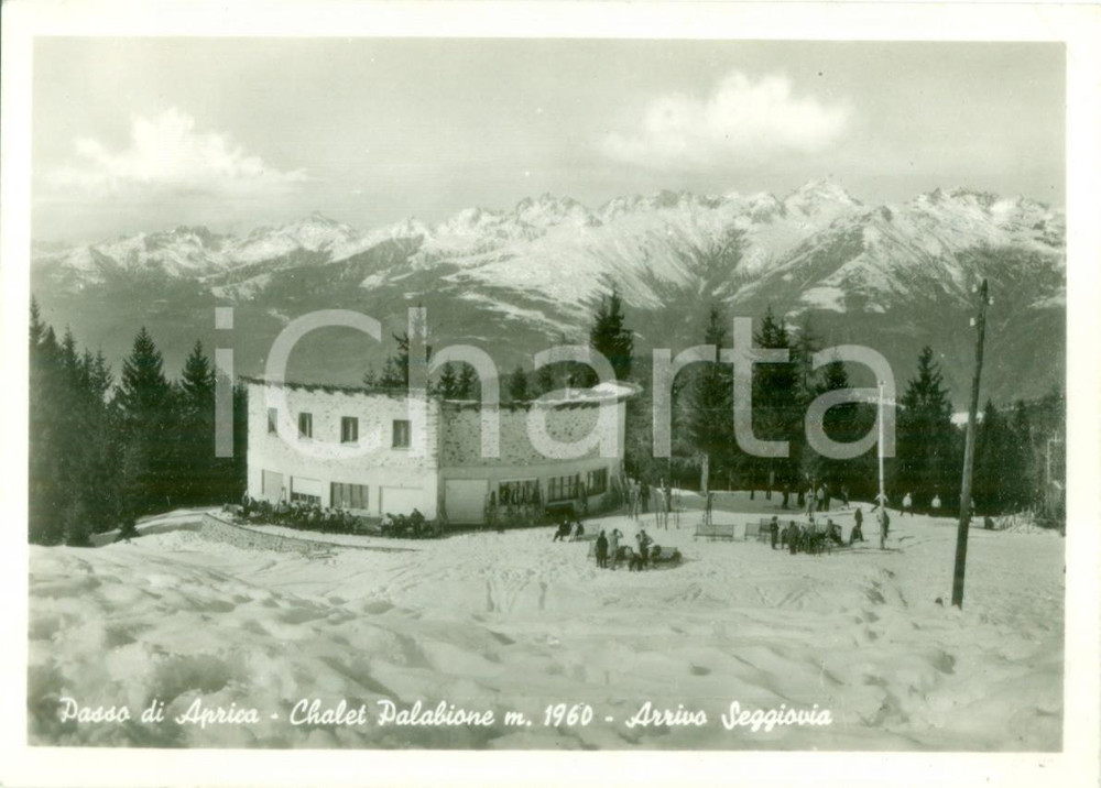 Cartolina originale da collezione 1960 ca PASSO DELL APRICA Chalet PALABIONE all arrivo della seggiovia Cartolina 1