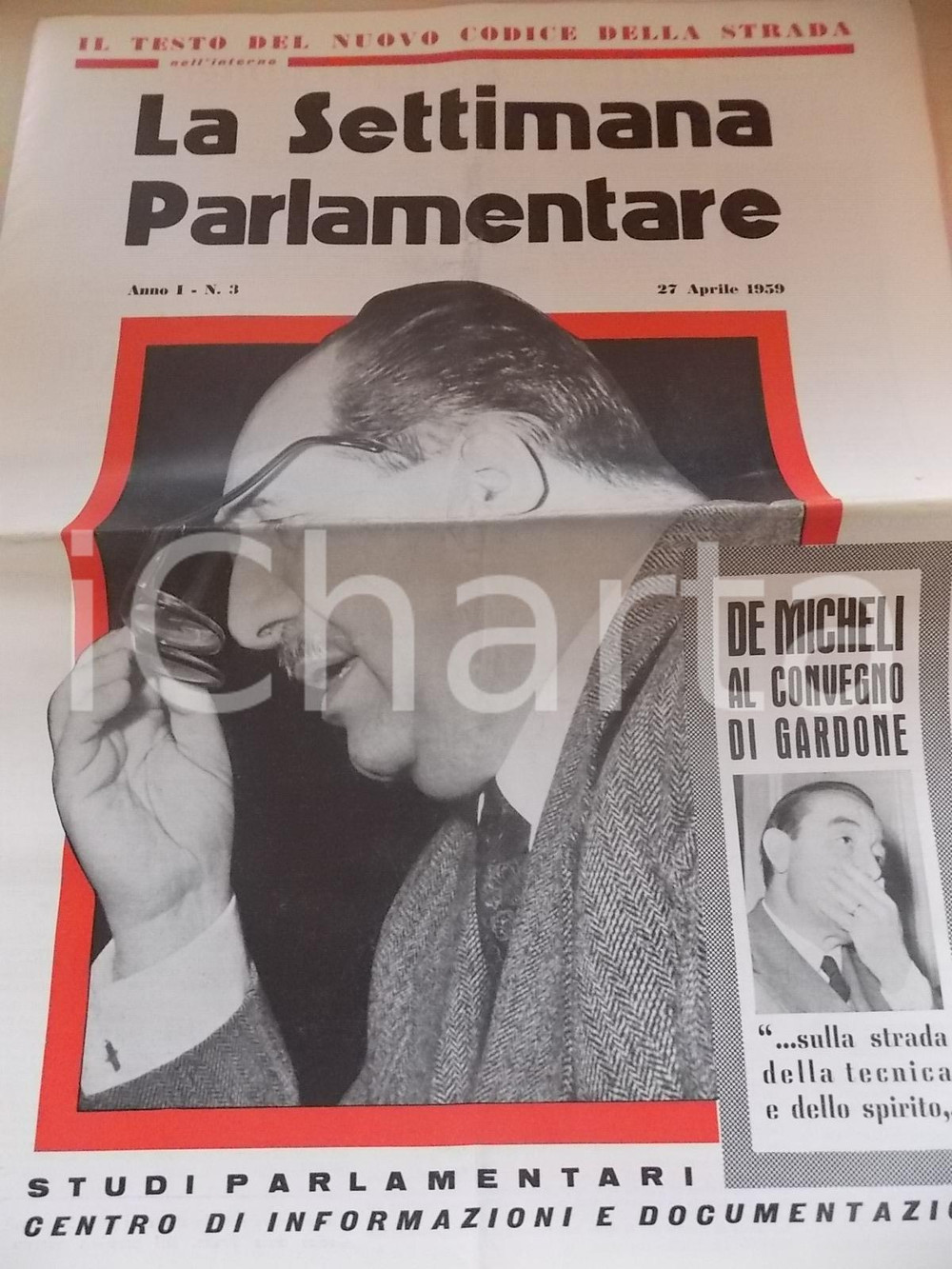 Giornale, rivista storica 1959 LA SETTIMANA PARLAMENTARE Il nuovo Codice della Strada Anno I nÂ° 3 1
