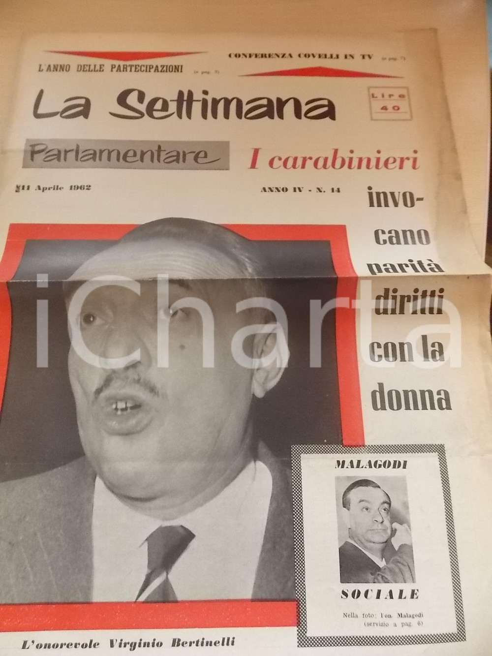 Giornale, rivista storica 1962 LA SETTIMANA PARLAMENTARE Nozze Mico LARUSSA Agnese GIANNO  Anno IV nÂ° 14 1