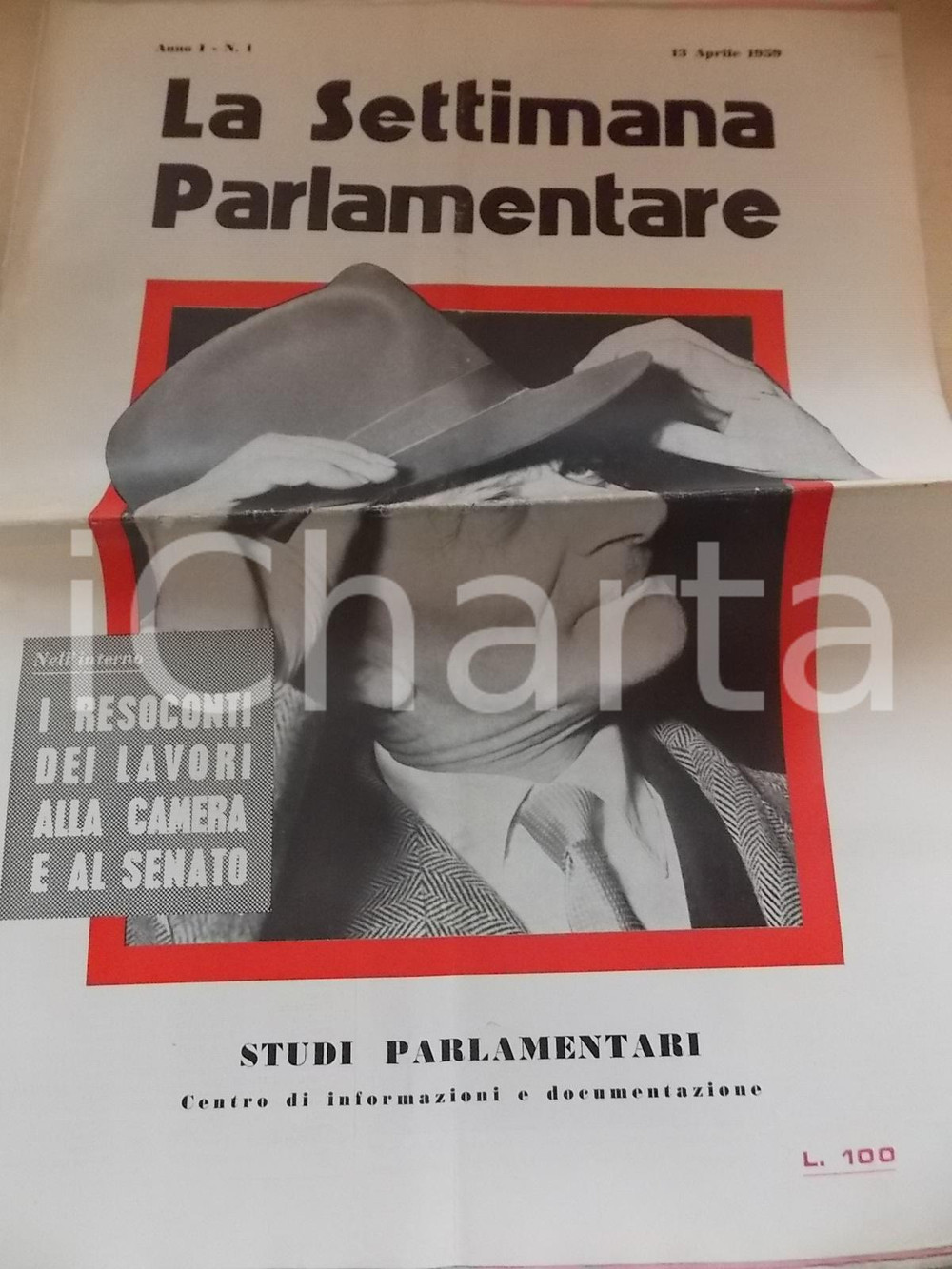 Giornale, rivista storica 1959 LA SETTIMANA PARLAMENTARE On. PELLA conferma la politica estera Anno I n°1 1