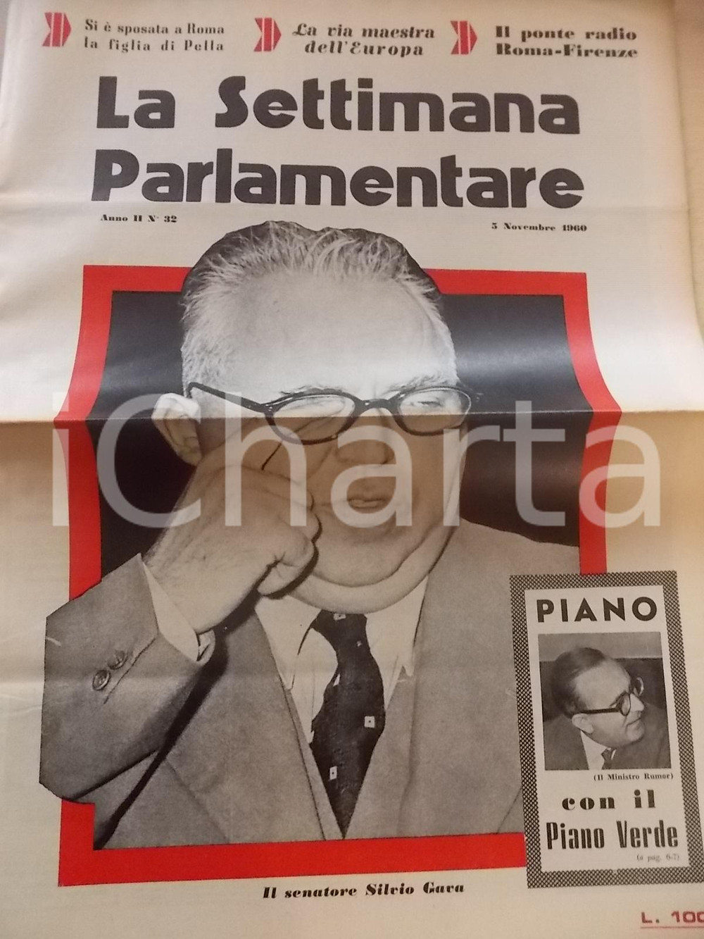 Giornale, rivista storica 1960 LA SETTIMANA PARLAMENTARE Il PIANO VERDE per l agricoltura Giornale nÂ° 32 1