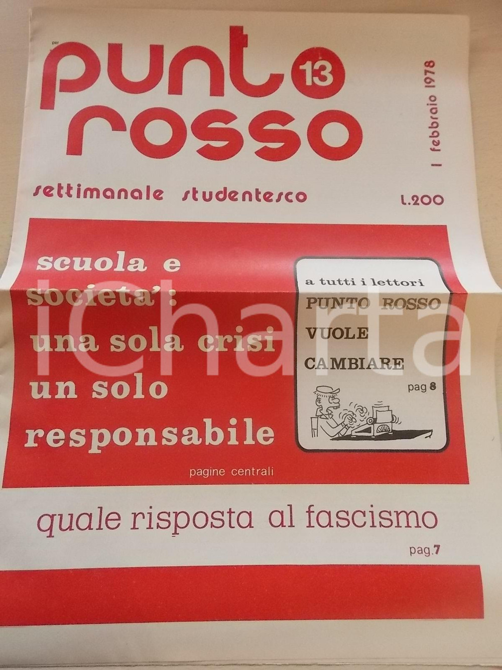 Giornale, rivista storica 1978 PUNTO ROSSO Settimanale studentesco  Una crisi un respondabile nÂ° 13 1