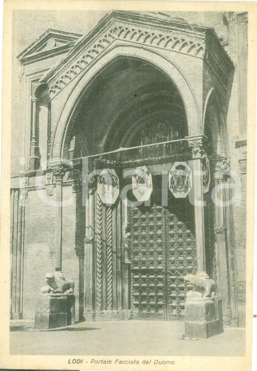 Cartolina originale da collezione 1945 ca LODI Portale della facciata del Duomo Cartolina postale FG NV 1