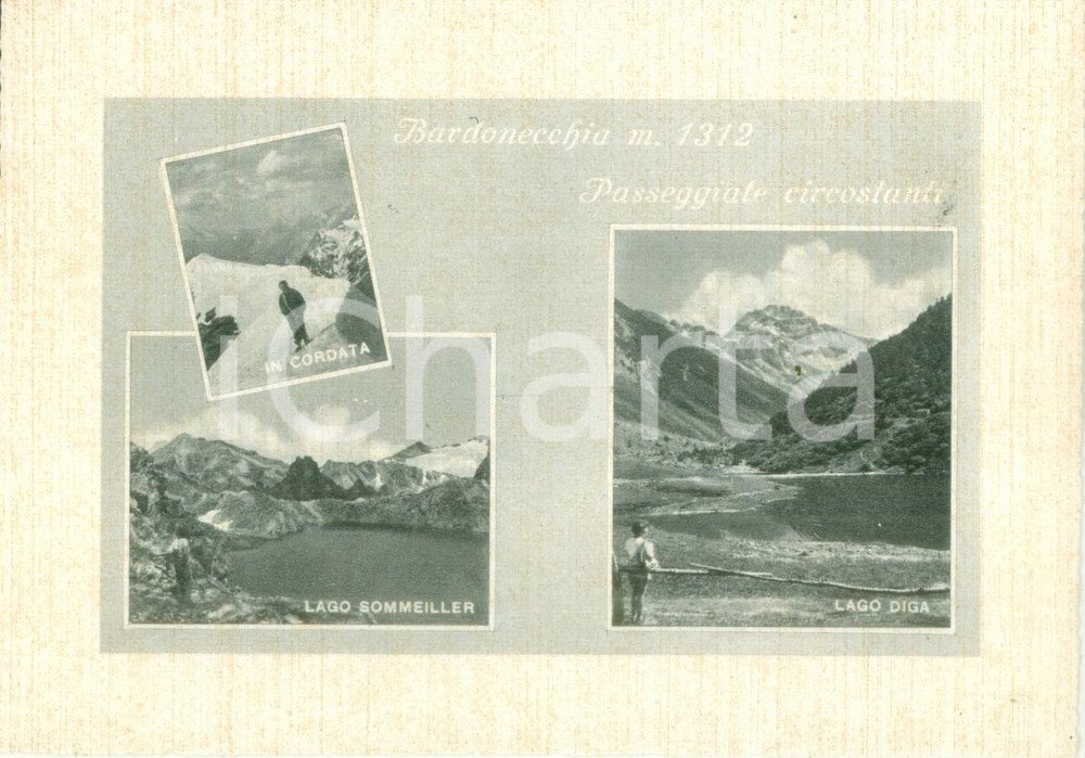 Cartolina originale da collezione 1945 ca BARDONECCHIA Vedutine Lago SOMMEILLER Scalatore in cordata Cartolina 1