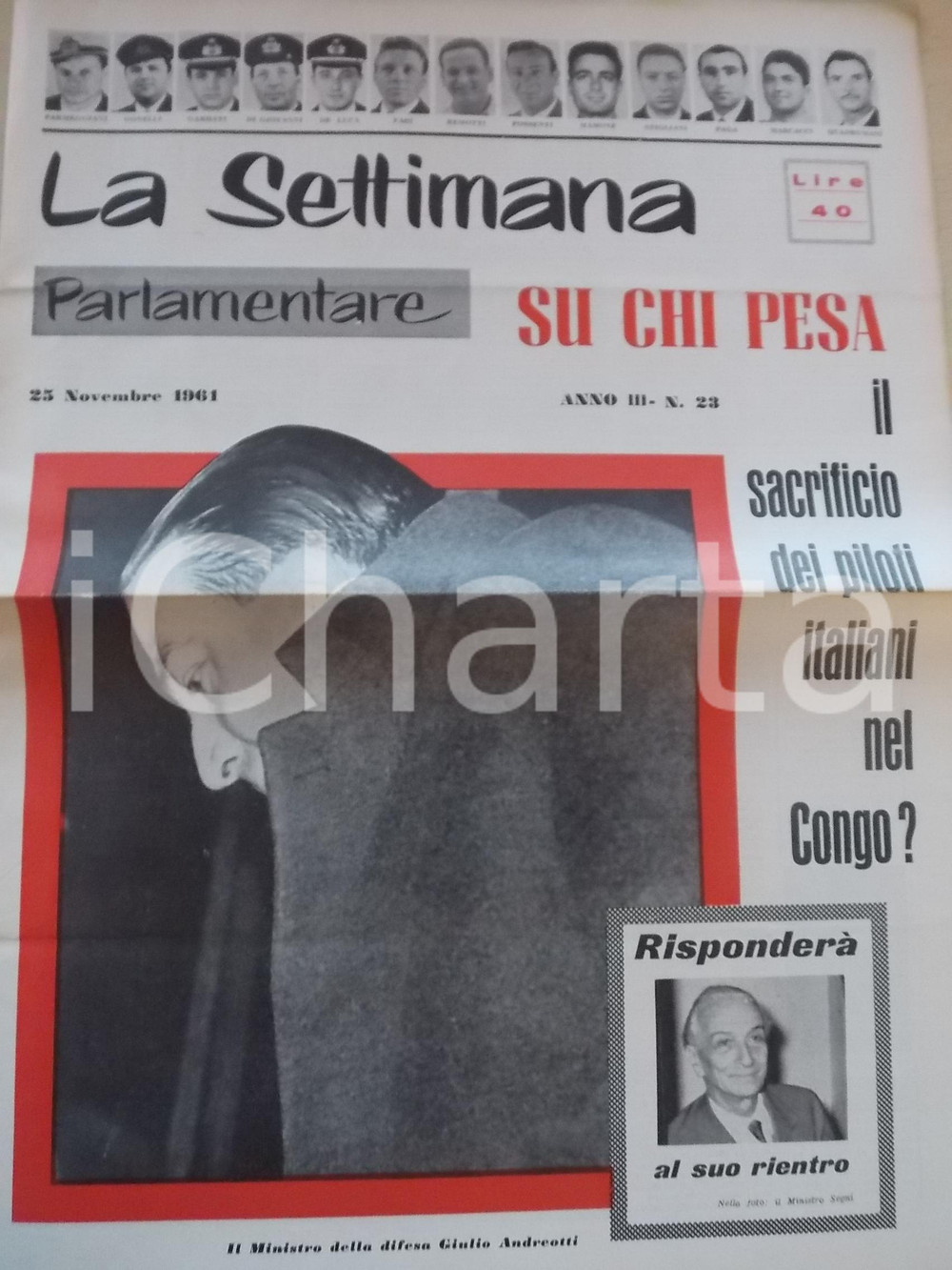 Giornale, rivista storica 1961 LA SETTIMANA PARLAMENTARE Polemiche su eccidio piloti in Congo nÂ° 23 1