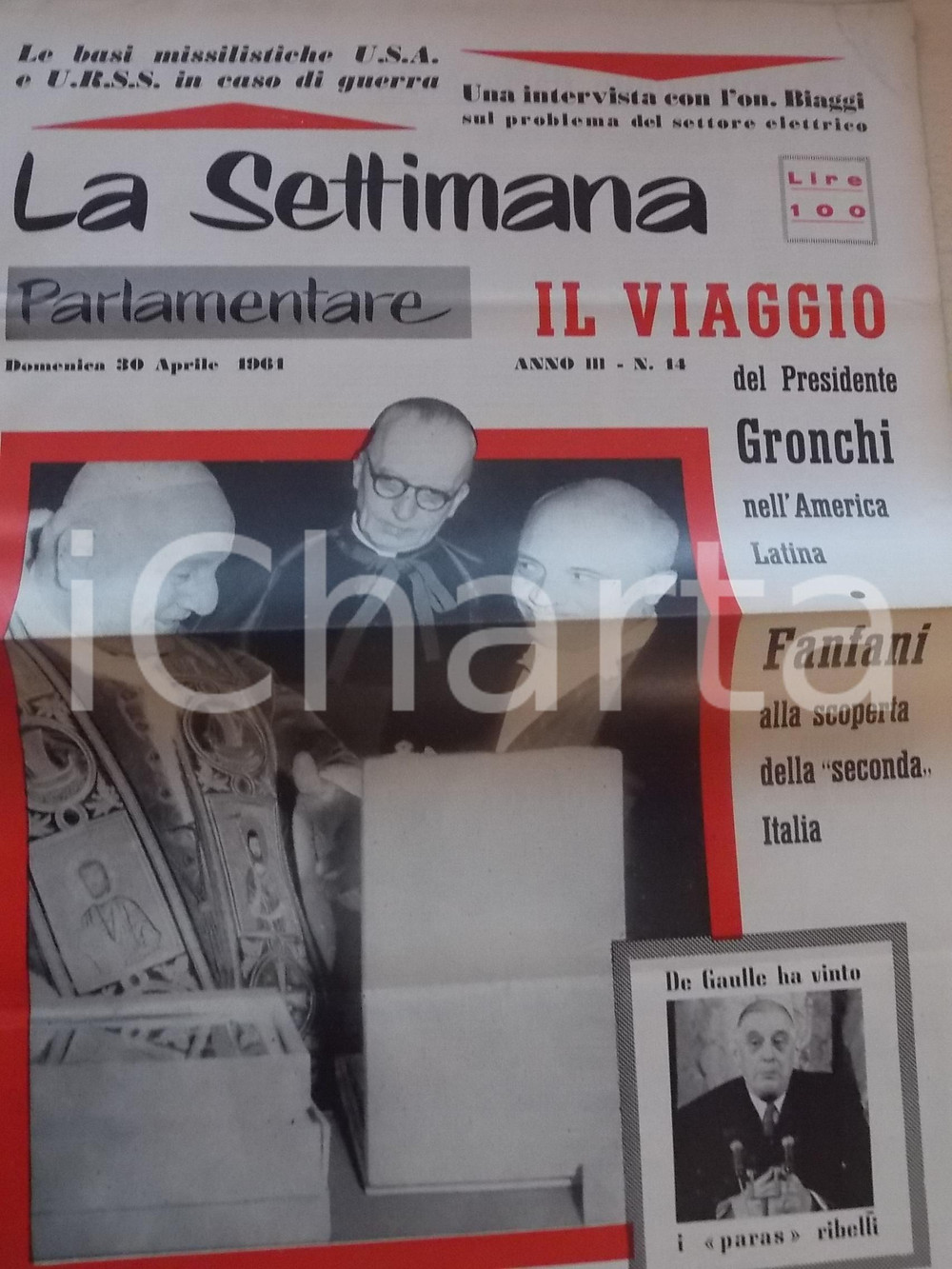 Giornale, rivista storica 1961 LA SETTIMANA PARLAMENTARE Viaggio di Giovanni GRONCHI in Sud America nÂ°14 1