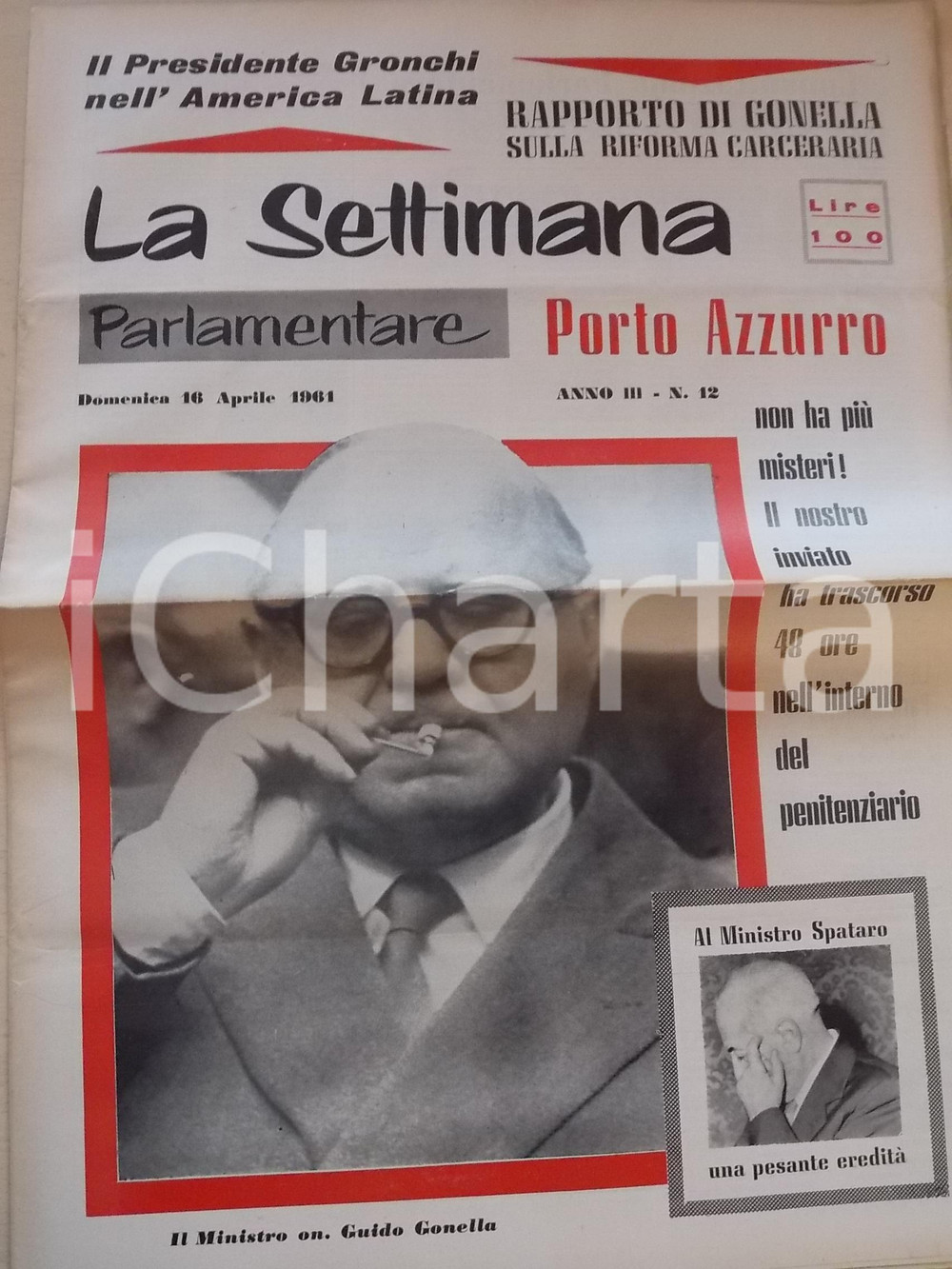 Giornale, rivista storica 1961 LA SETTIMANA PARLAMENTARE Guido GONELLA e la riforma carceraria nÂ°12 1