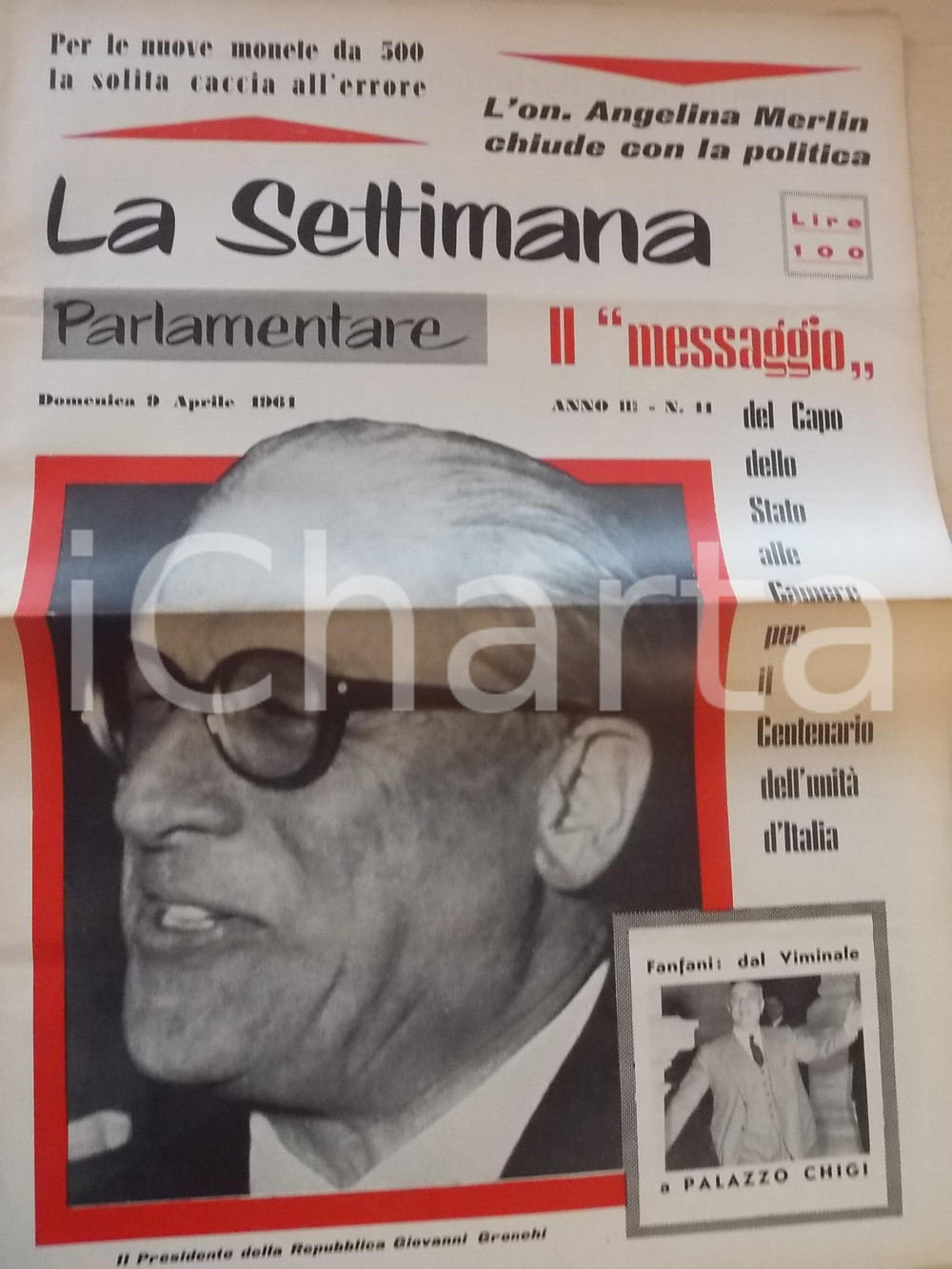 Giornale, rivista storica 1961 LA SETTIMANA PARLAMENTARE Giovanni GRONCHI e il centenario dell Unità n°11 1