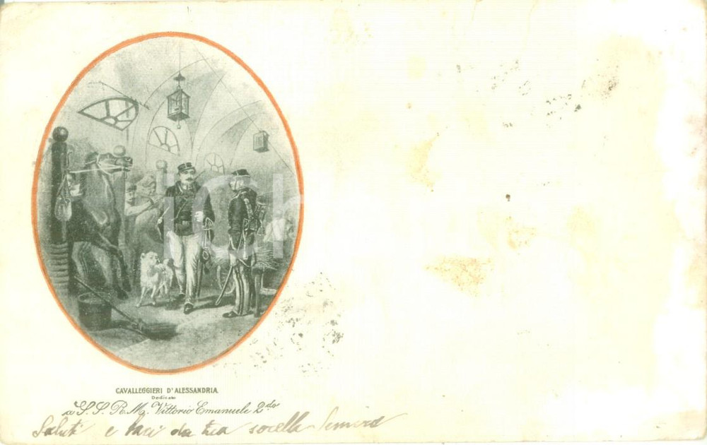 Cartolina originale da collezione 1900 ca CAVALLEGGERI D ALESSANDRIA a Vittorio Emanuele Cartolina DANNEGGIATA 1