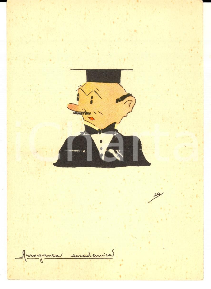 Cartolina originale da collezione 1940 ca SATIRA UNIVERSITARIA L arroganza accademica Cartolina ILLUSTRATA EA 1