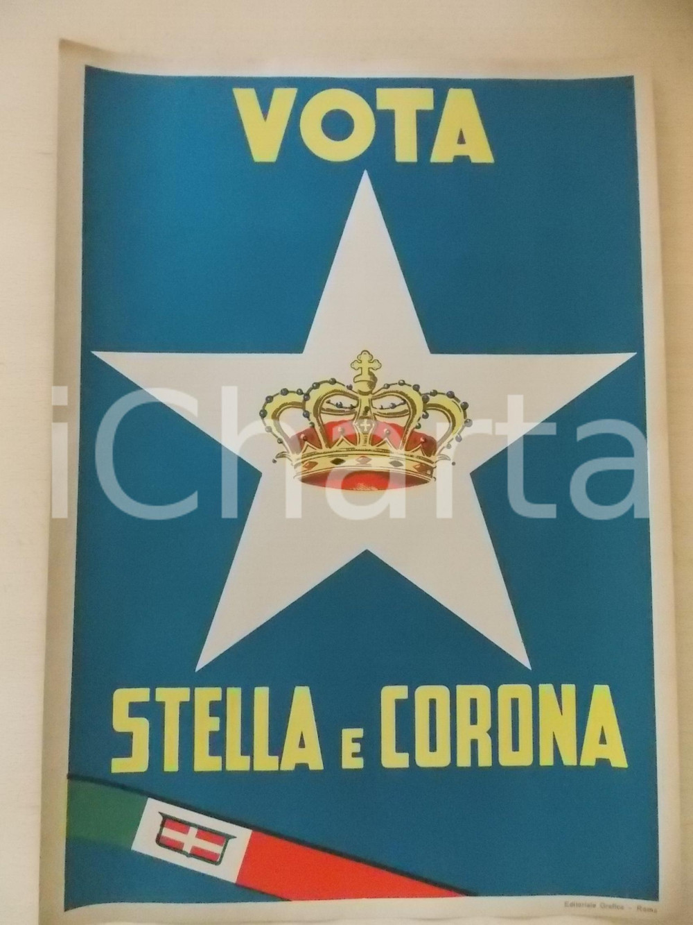 Materiale pubblicitario d’epoca 1948 PROPAGANDA POLITICA Vota STELLA E CORONA Manifesto 24x35 cm 1