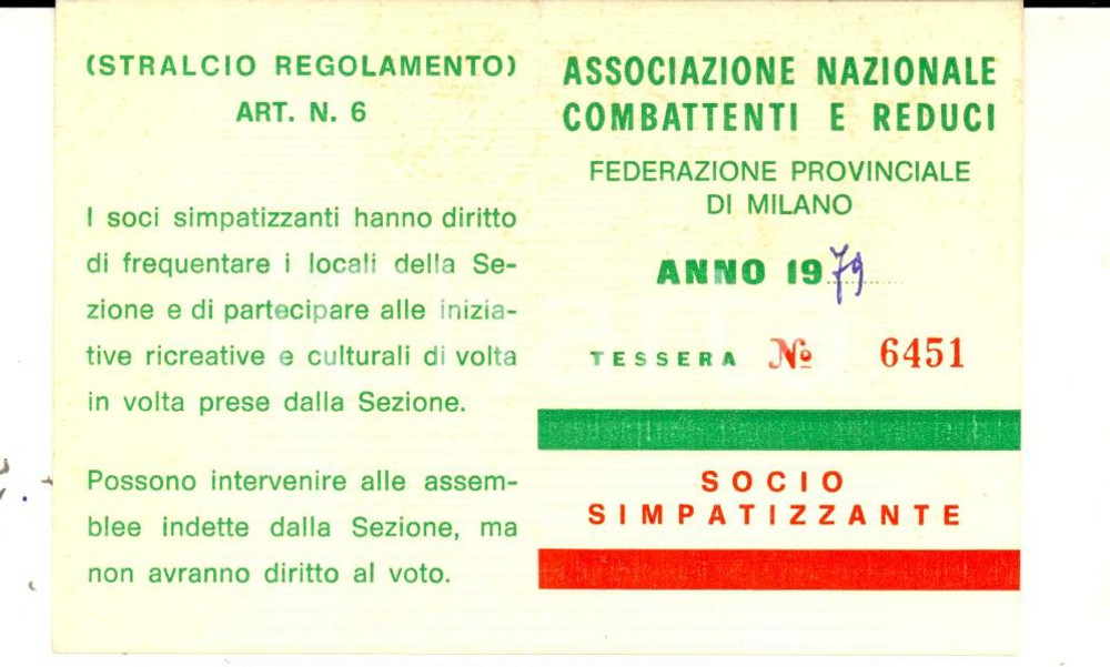 Oggetto da collezione cartaceo 1979 MILANO Associazione Combattenti e Reduci  Tessera socio simpatizzante 1