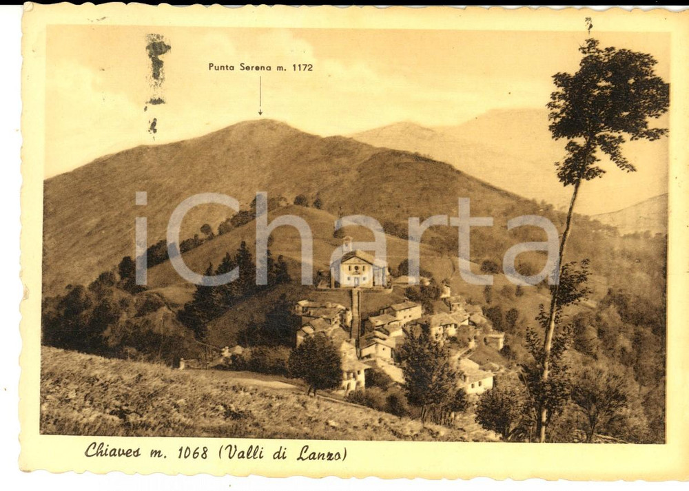 Cartolina originale da collezione 1950 ca CHIAVES TO VALLI DI LANZO  Veduta con la Punta SERENA Cartolina FG 1