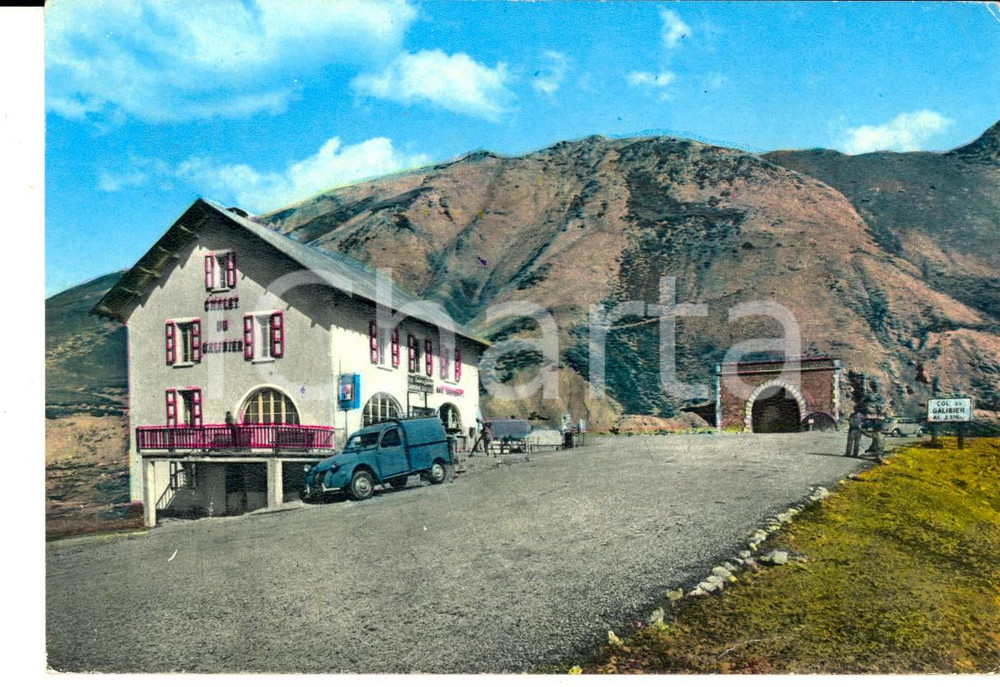 Cartolina originale da collezione 1965 COL DU GALIBIER FRANCE Le Chalet et le Tunnel Cartolina FG VG 1