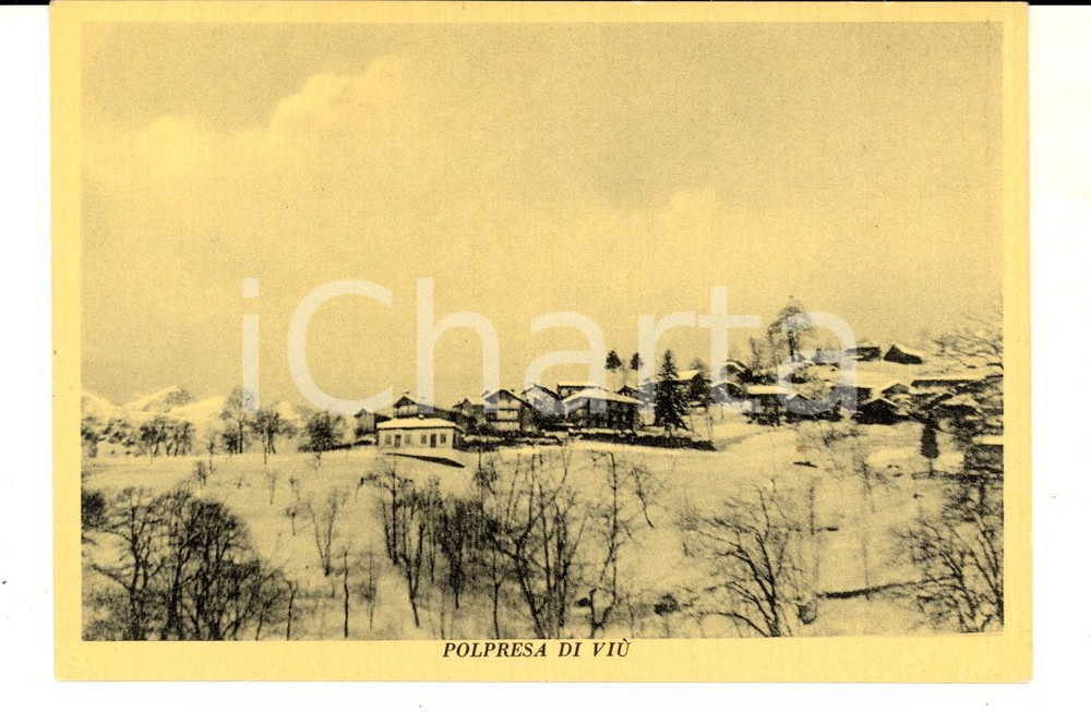 Cartolina originale da collezione 1950 ca VIU  TO Veduta della frazione POLPRESA innevata Cartolina FG NV 1