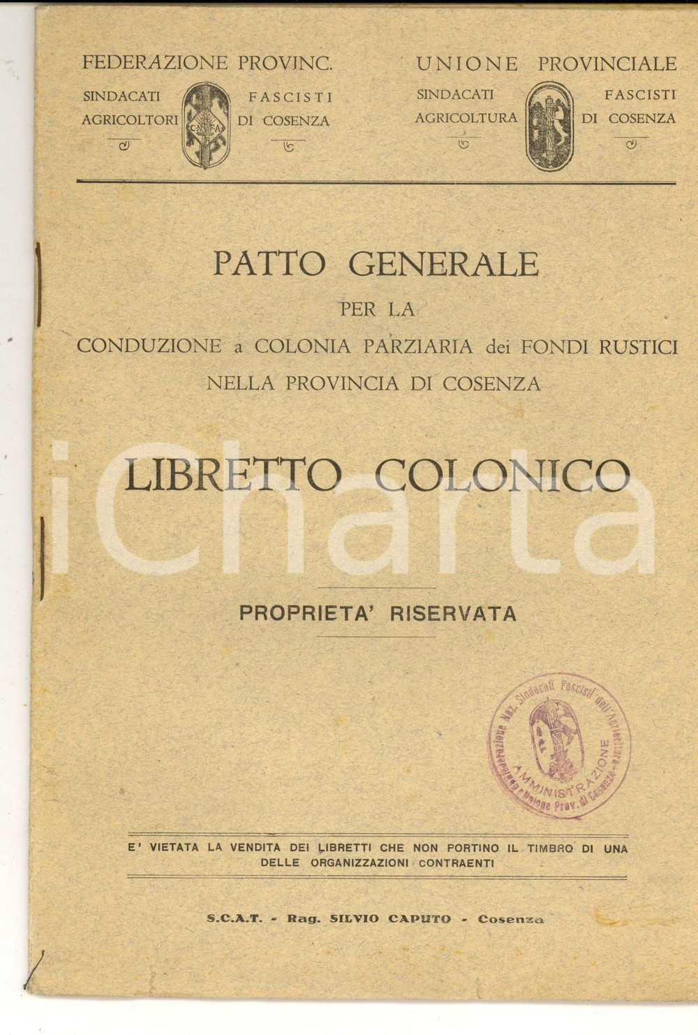 Documento originale, autentico 1930 ca COSENZA Patto generale per conduzione fondi rustici Libretto colonico 1
