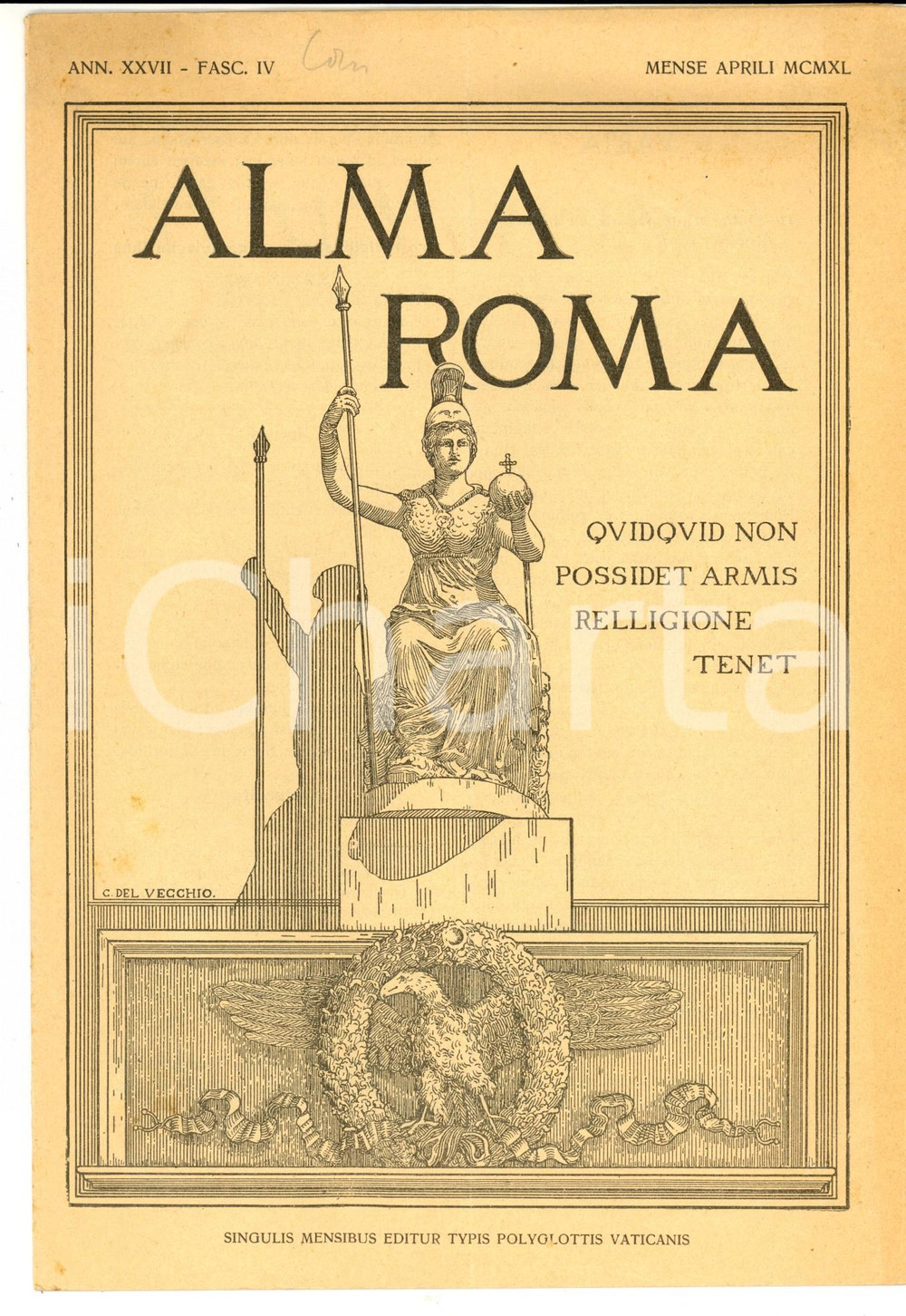 Giornale, rivista storica 1940 ALMA ROMA Morte di don Luigi ORIONE Rivista in latino anno XXVII fasc. IV 1