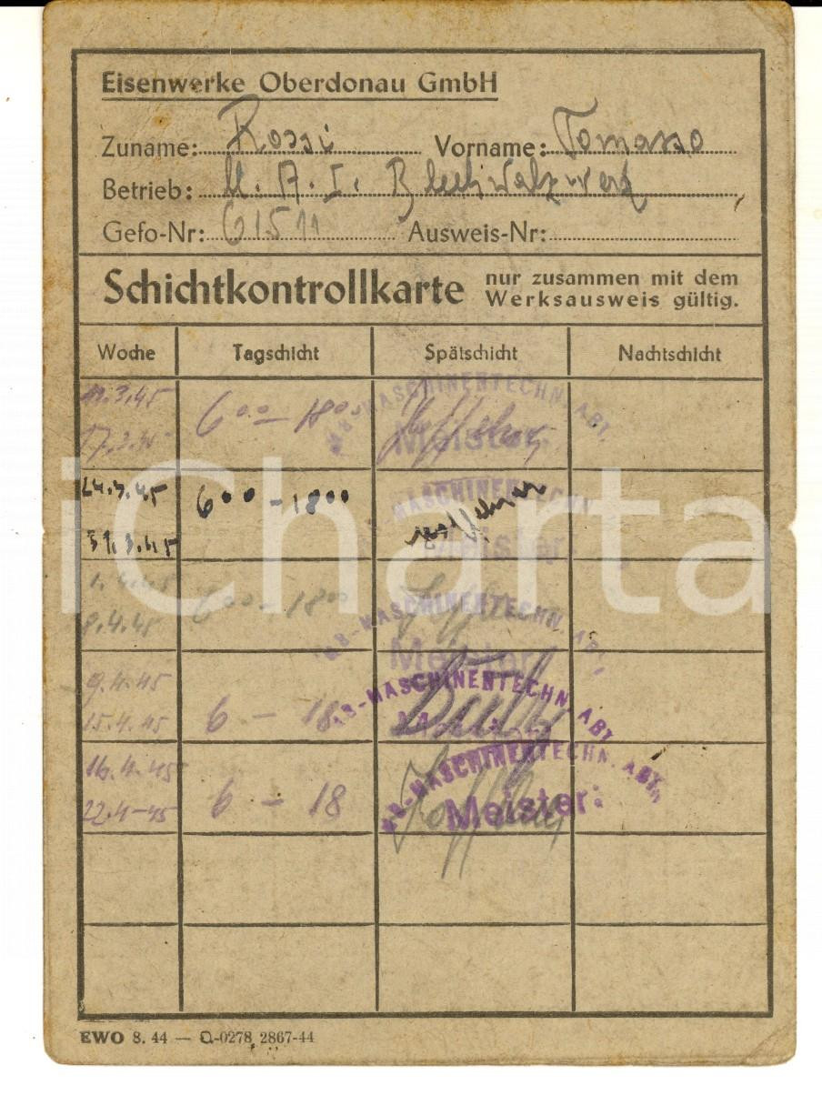 Oggetto da collezione cartaceo 1945 WW2 EISENWERKE OBERDONAU GMBH Tessera dell operaio Tommaso ROSSI 1