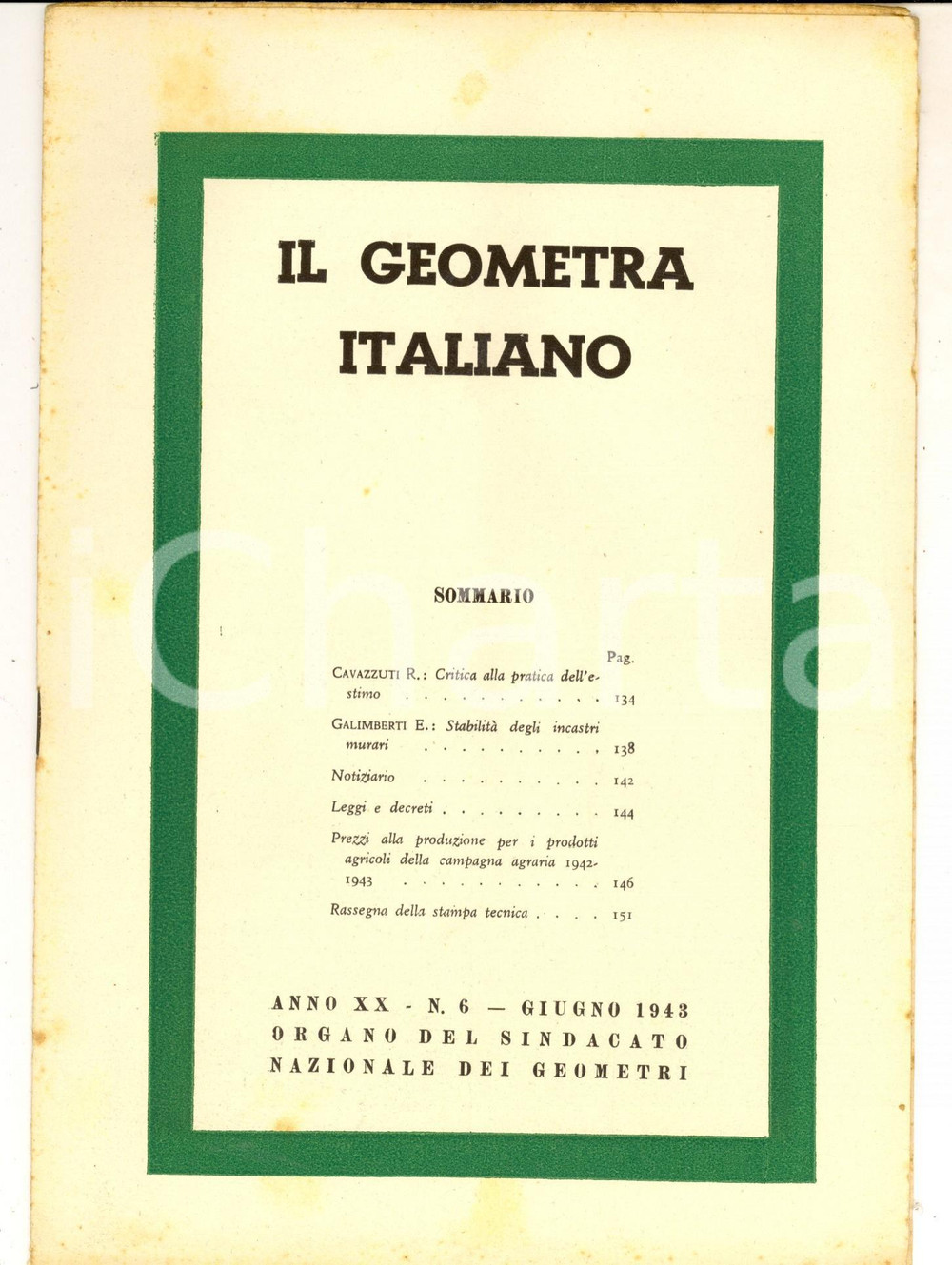 Giornale, rivista storica 1943 IL GEOMETRA ITALIANO Critica alla pratica dell estimo Anno XX nÂ°6 1