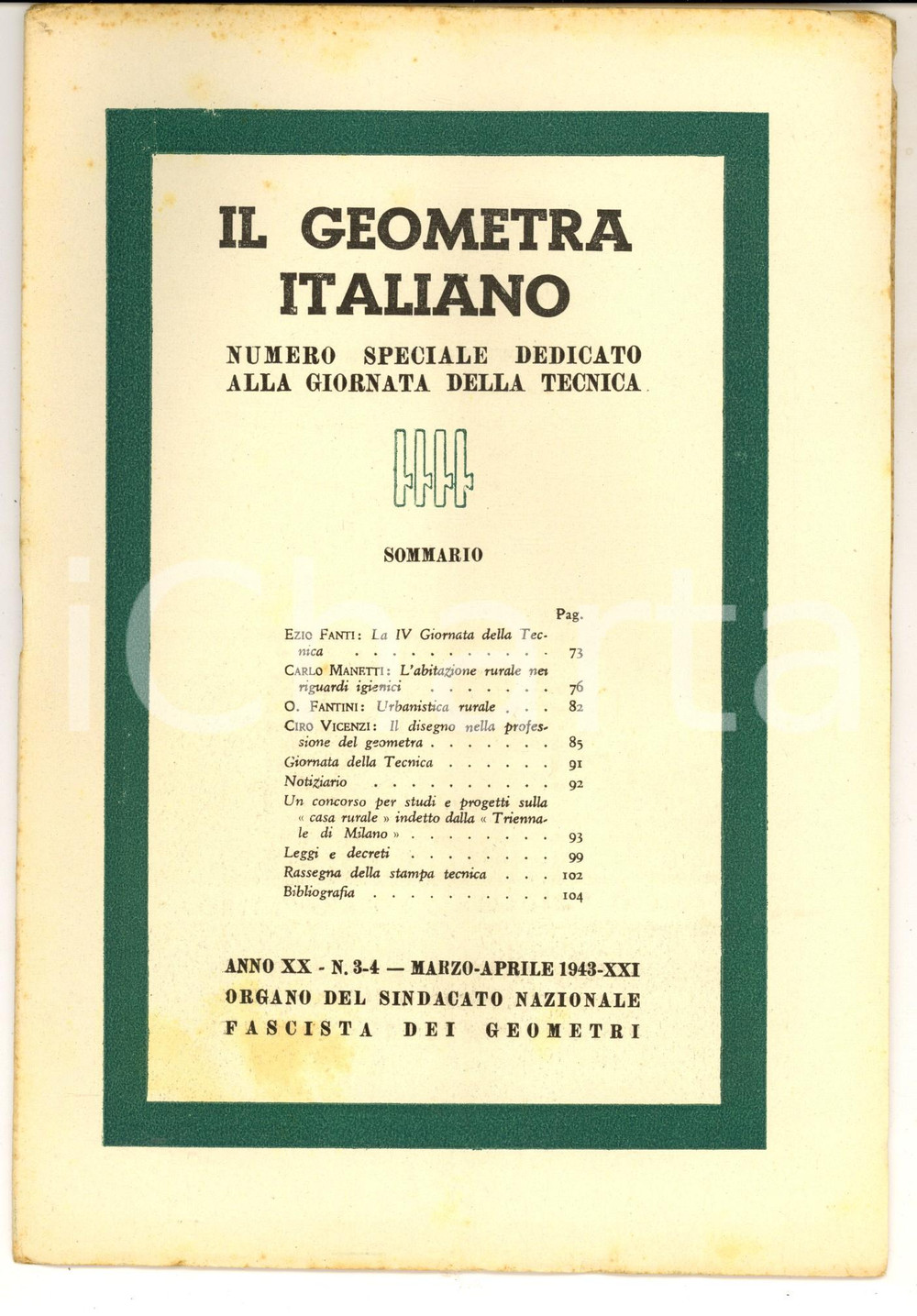 Giornale, rivista storica 1943 IL GEOMETRA ITALIANO Igiene e urbanistica rurale Anno XX nÂ° 34 1
