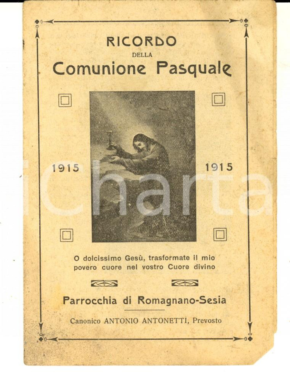 Oggetto da collezione cartaceo 1915 ROMAGNANO SESIA Ricordo della Comunione Pasquale  Can. ANTONETTI 1