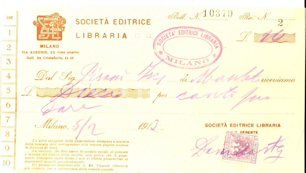Materiale pubblicitario d’epoca 1912 MILANO SOCIETA  EDITRICE LIBRARIA  Ricevuta con bollo 5 cent. 1
