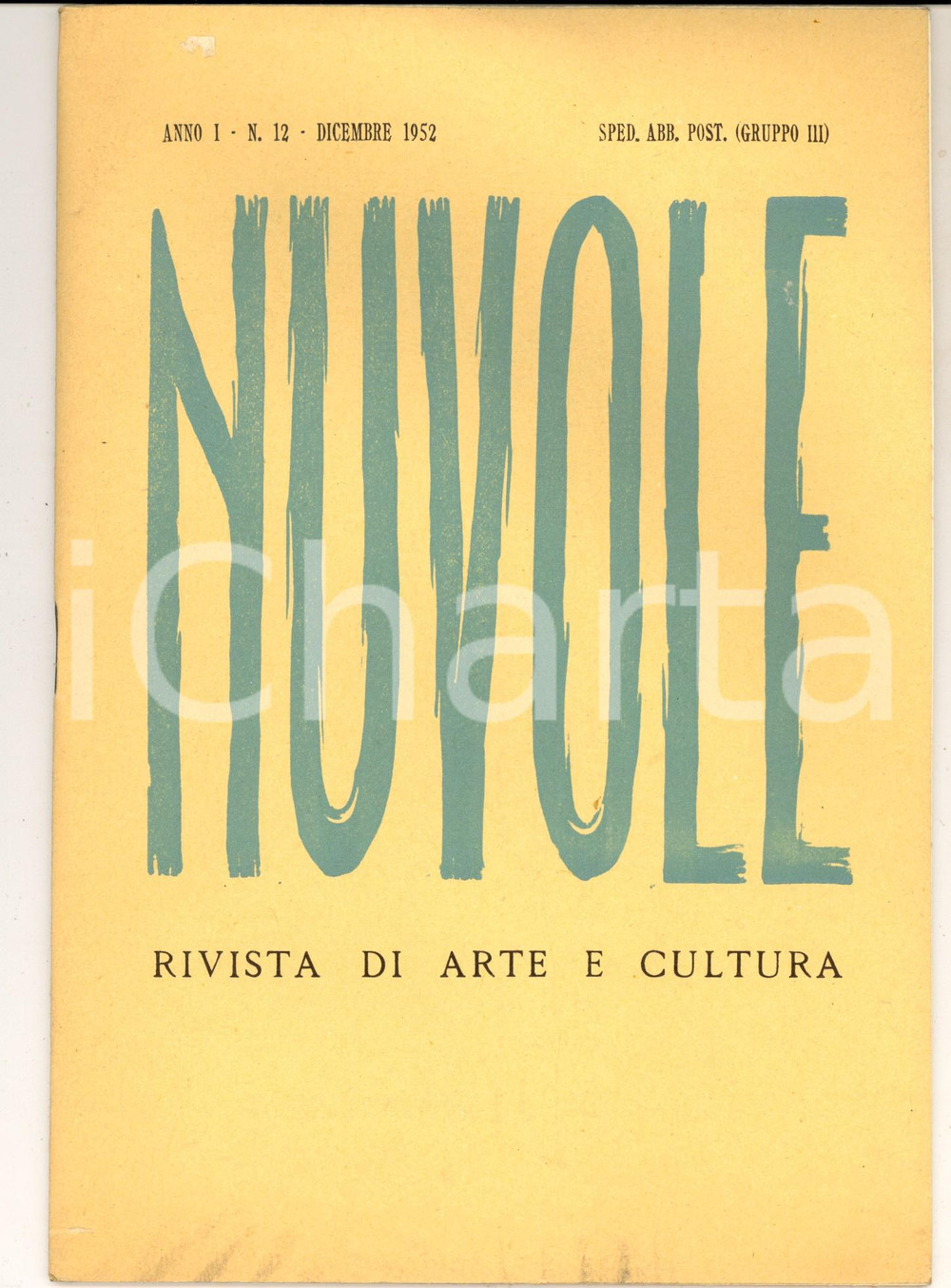 Giornale, rivista storica 1951 NUVOLE Arte sociale di Tommaso FIORE  Morte G. A. BORGESE Rivista 1