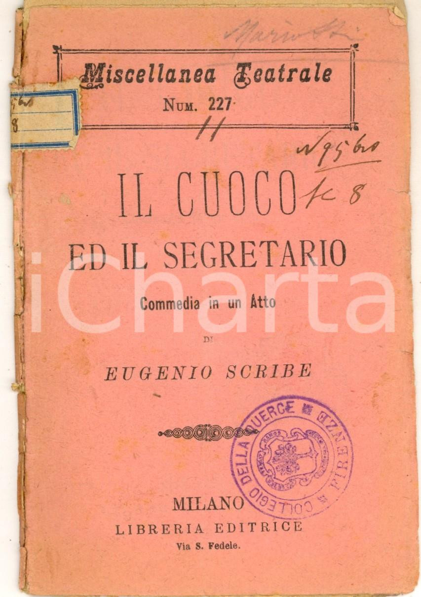 Libro, pubblicazione d epoca 1884 MILANO Eugenio SCRIBE Il Cuoco ed il Segretario  Libreria Editrice 3 1
