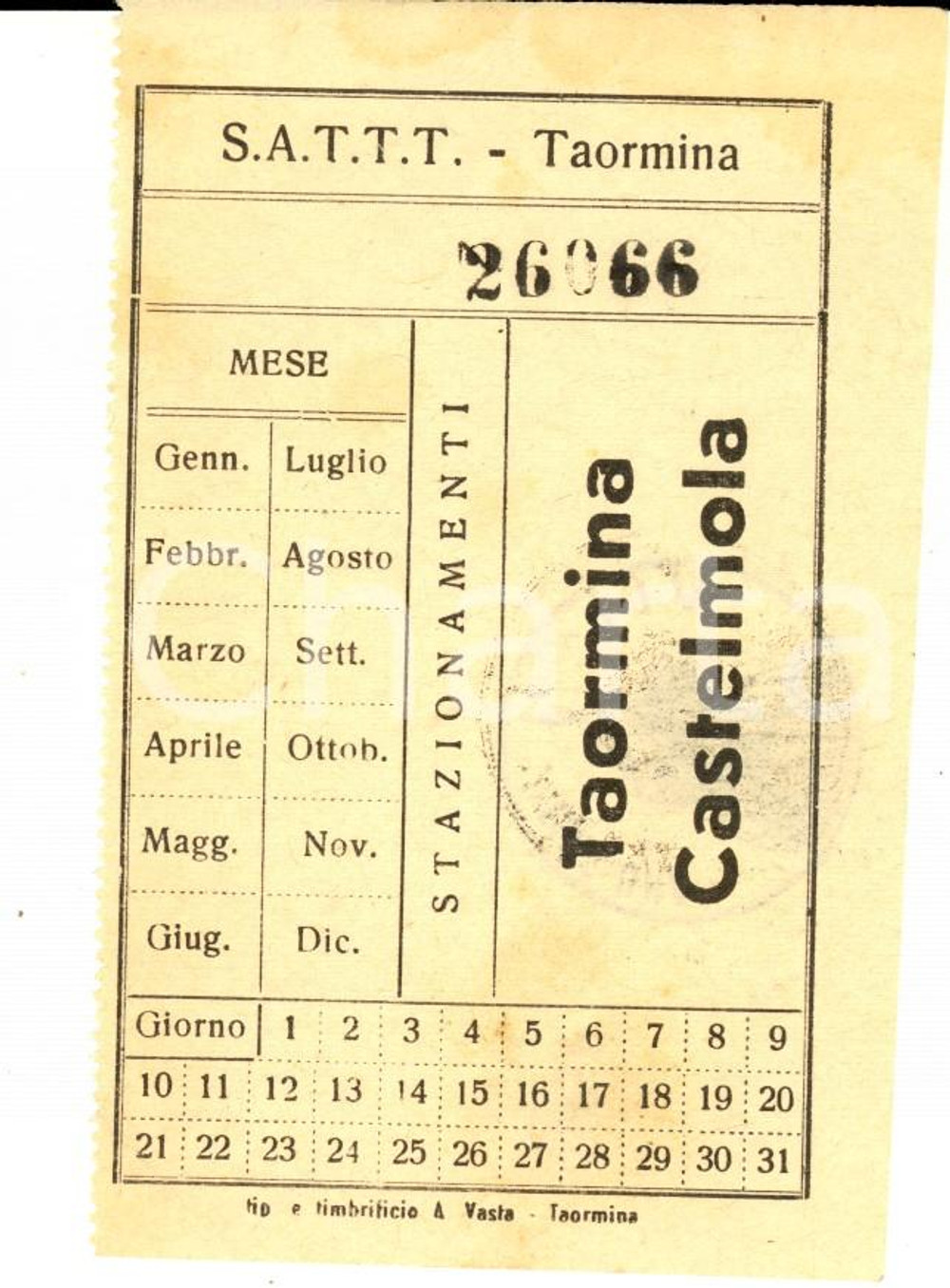 Oggetto da collezione cartaceo 1940 ca Ditta S.A.T.T.T. Trasporti  Abbonamento linea TAORMINACASTELMOLA 2 1