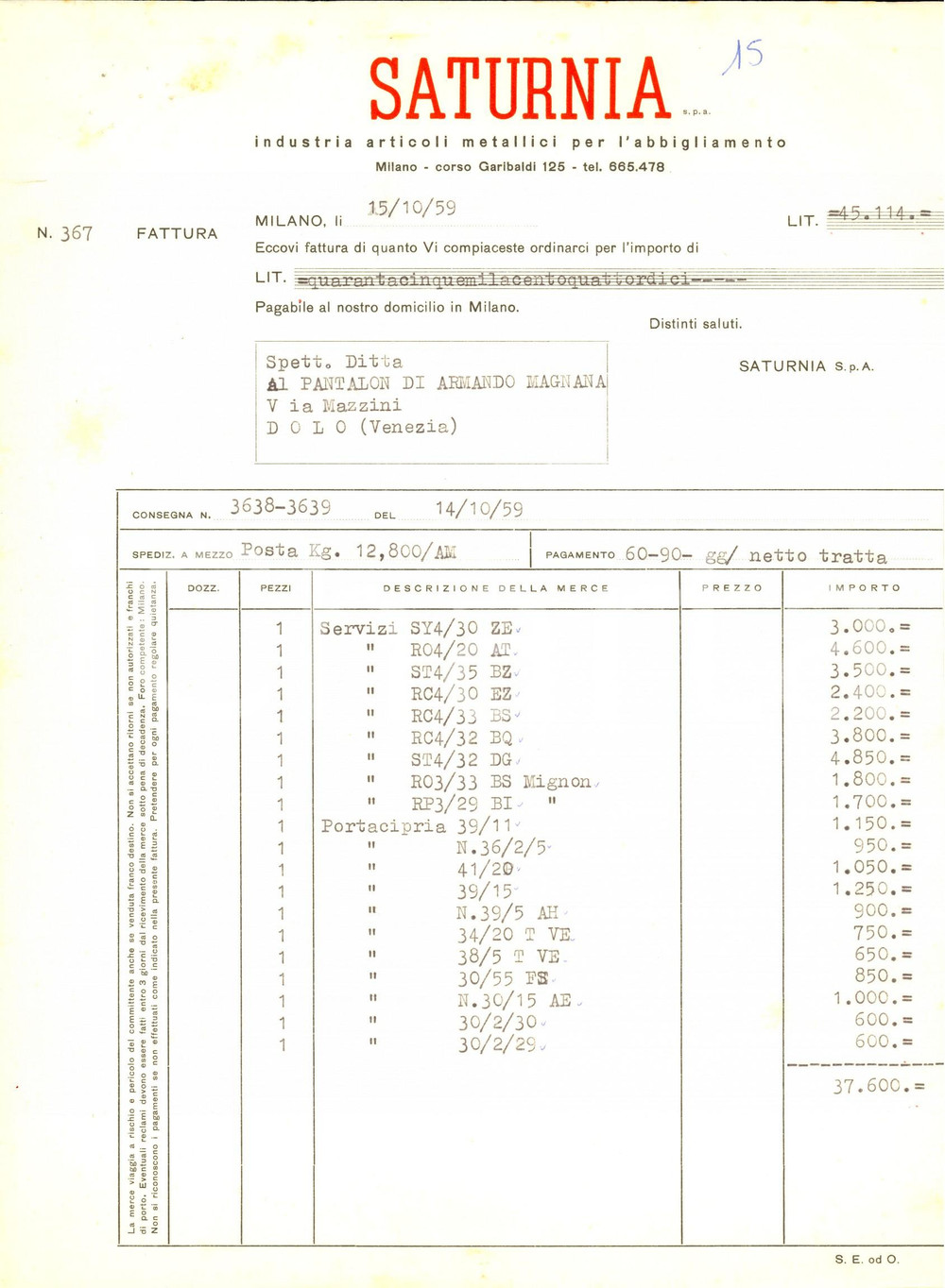 Documento originale, autentico 1959 MILANO Ditta SATURNIA Articoli metallici abbigliamento Fattura intestata 1