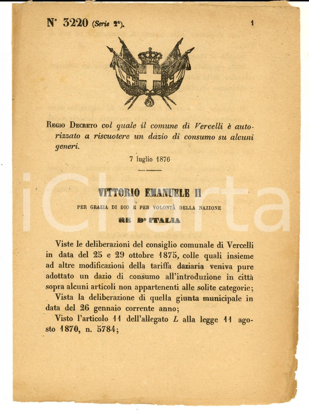 Documento originale, autentico 1876 VERCELLI Regio Decreto per riscossione del dazio consumo su alcuni generi 1