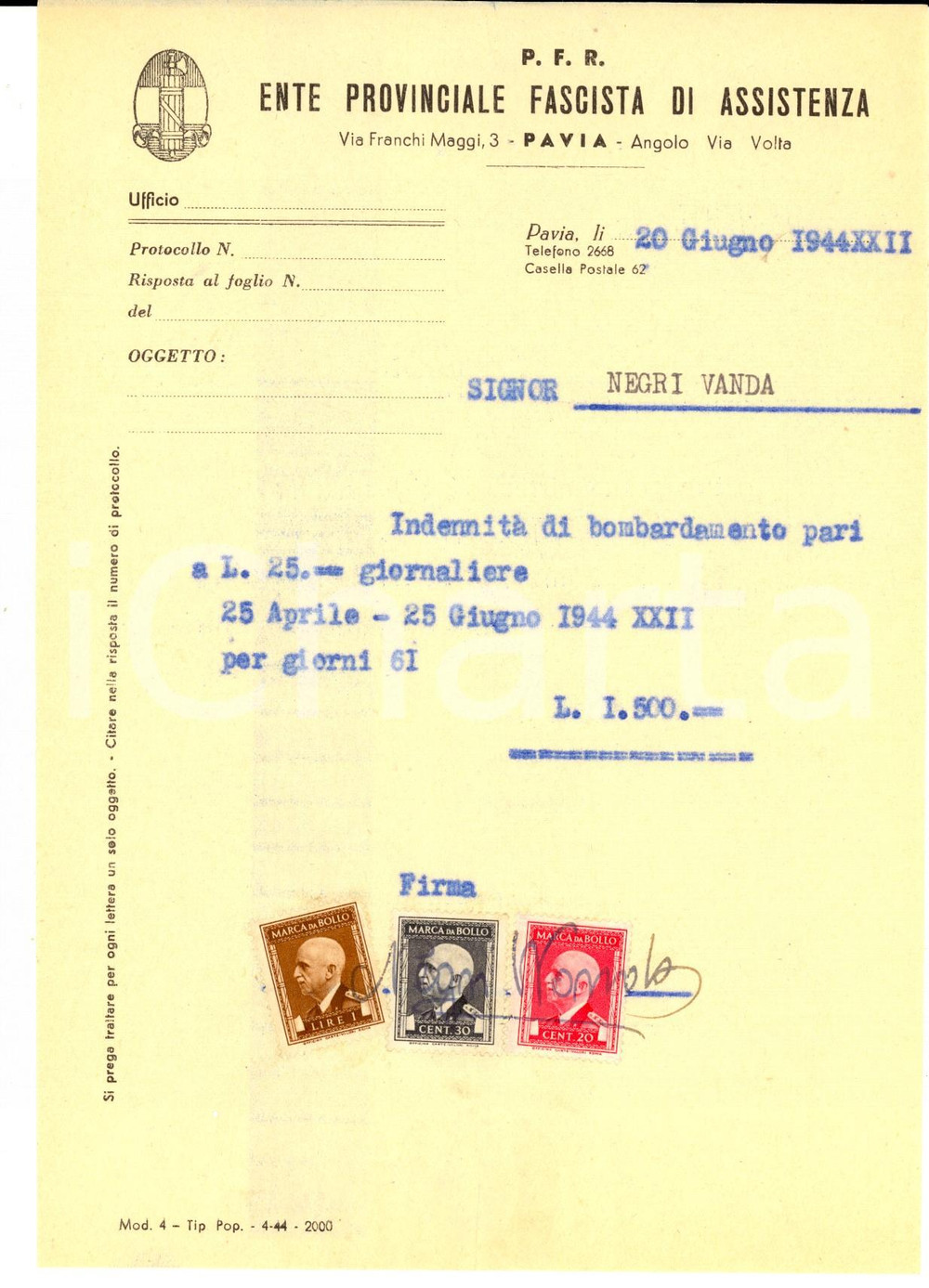 Documento originale, autentico 1944 RSI WW2 PAVIA PFR IndennitÃ  di bombardamento a Vanda NEGRI Bolli 1