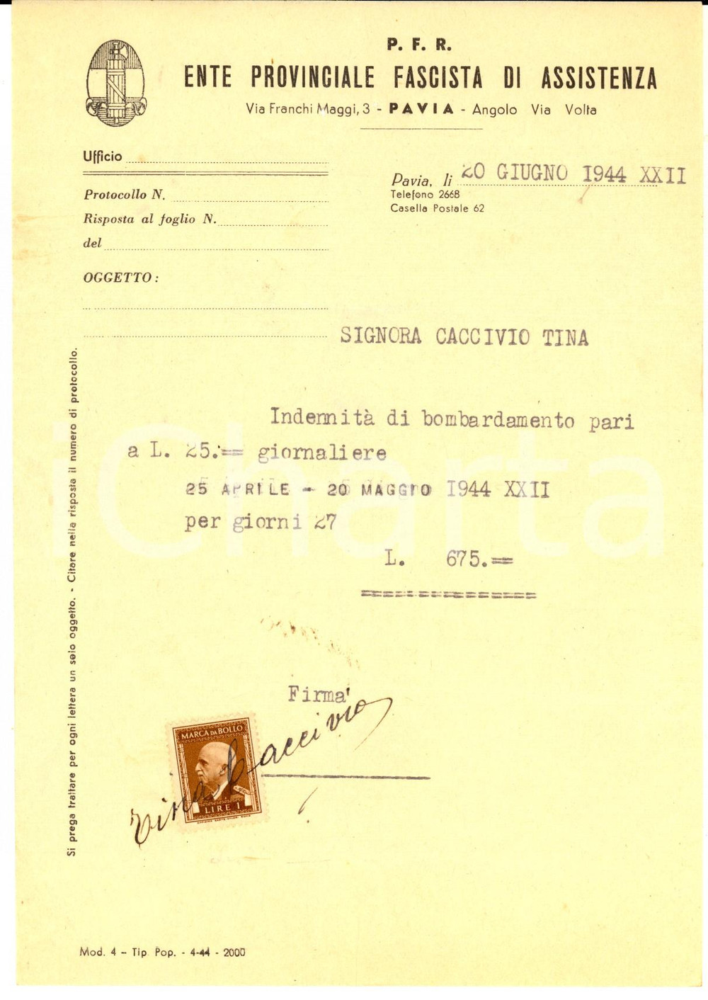 Documento originale, autentico 1944 RSI WW2 PAVIA PFR IndennitÃ  di bombardamento a Tina CACCIVIO Bolli 1