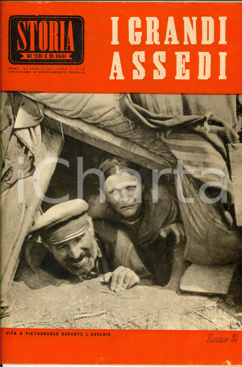 Giornale, rivista storica 1941 STORIA DI IERI E DI OGGI I grandi assedi delle città Rivista anno III n°15 1