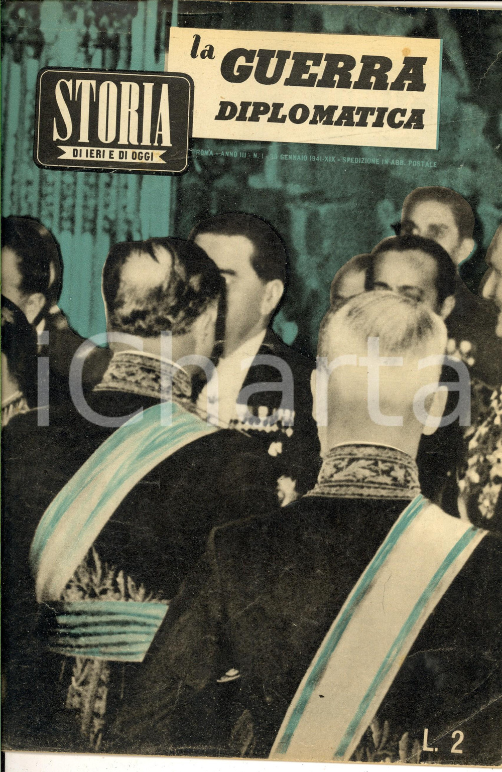 Giornale, rivista storica 1941 STORIA DI IERI E DI OGGI Guerra diplomatica  STATI UNITI senza diplomazia 1