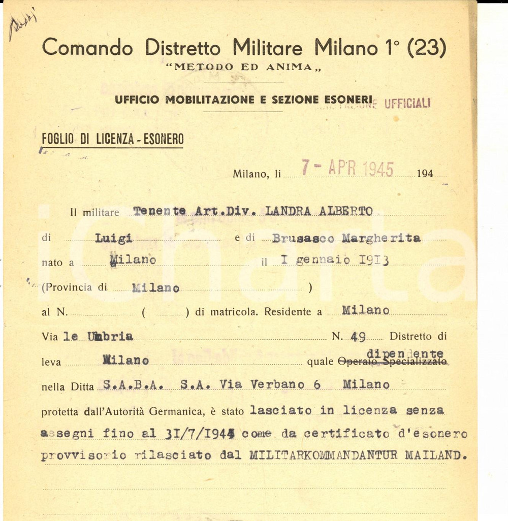 Documento originale, autentico Aprile 1945 WW2 MILANO Distretto Militare   Licenza tenente Alberto LANDRA 1