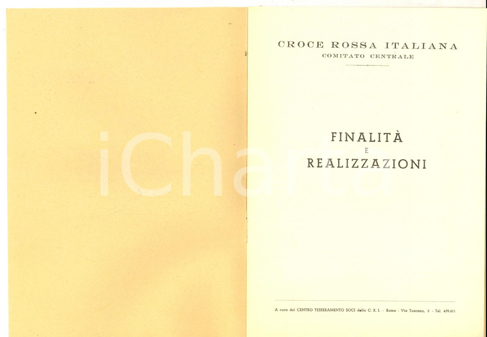 Libro, pubblicazione d epoca 1960 ROMA CROCE ROSSA ITALIANA Finalità e realizzazioni  Libretto 16 pp. 2 ed. 1