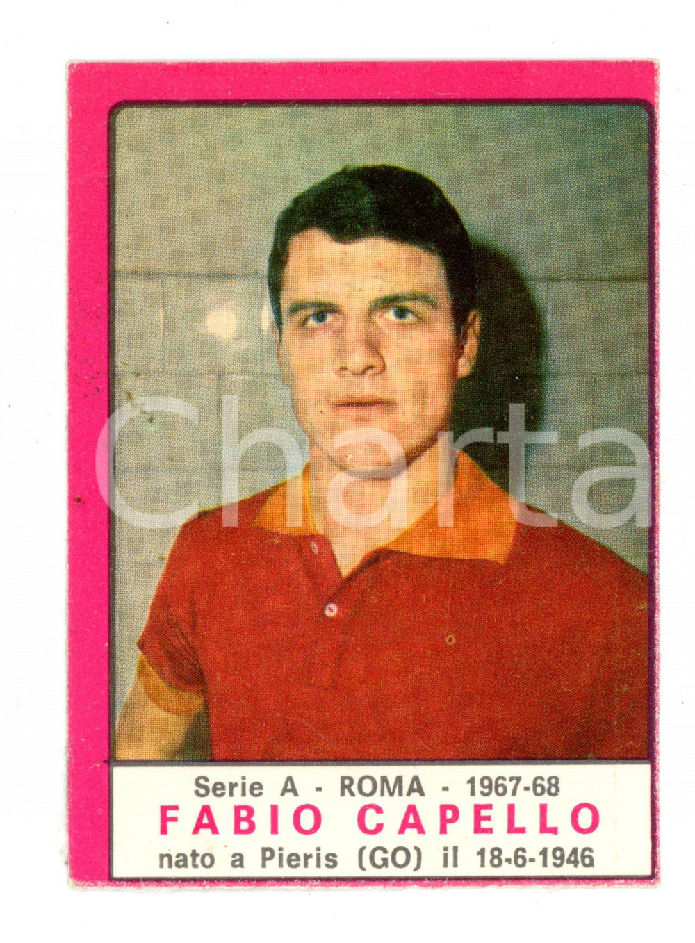 Oggetto da collezione cartaceo PANINI  CALCIATORI 1967  1968 Figurina Fabio CAPELLO Serie A ROMA 1