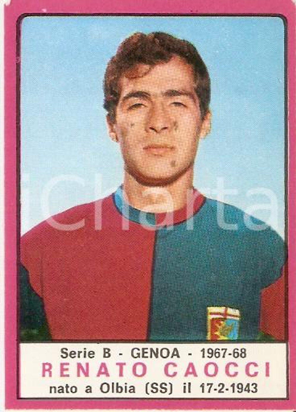 Oggetto da collezione cartaceo PANINI  CALCIATORI 1967  1968 Figurina Renato CAOCCI Serie B GENOA 1